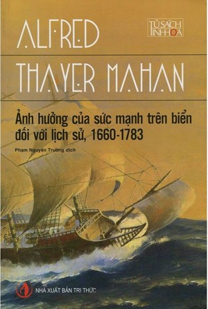 Ảnh hưởng của sức mạnh trên biển đối với lịch sử, 1660-1783 Ảnh hưởng của sức mạnh trên biển đối với lịch sử, 1660-1783