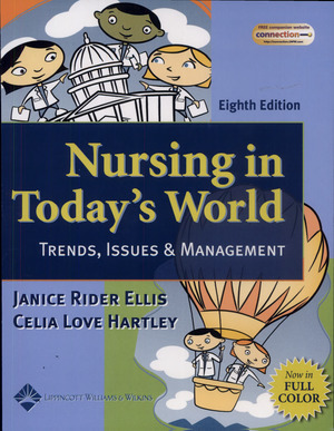 Nursing in Today's World Nursing in Today's World