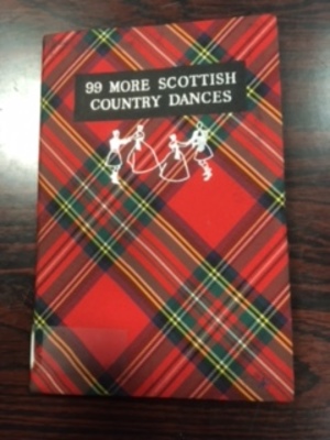 99 More Scottish Country Dances 99 More Scottish Country Dances