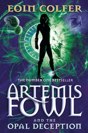 Artemis Fowl and the Opal Deception Artemis Fowl and the Opal Deception