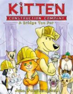 Kitten Construction Company: a Bridge Too Fur Kitten Construction Company: a Bridge Too Fur