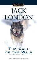 Call of the Wild and Selected Stories (Signet Classics), The Call of the Wild and Selected Stories (Signet Classics), The