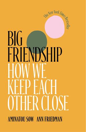 Big Friendship Big Friendship