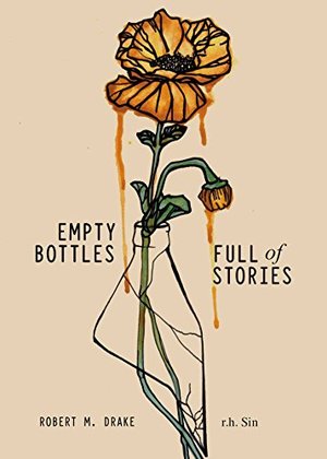 Empty Bottles Full of Stories Empty Bottles Full of Stories