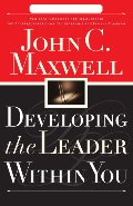 Developing the Leader Within You Developing the Leader Within You
