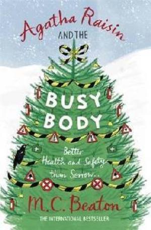 Agatha Raisin and the Busybody Agatha Raisin and the Busybody