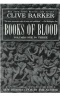 Books of Blood: Volumes One to Three Books of Blood: Volumes One to Three