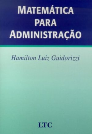 Matemática Para Administração (Em Portuguese do Brasil) Matemática Para Administração (Em Portuguese do Brasil)