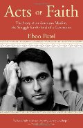 Acts of Faith: The Story of an American Muslim, the Struggle for the Soul of a Generation Acts of Faith: The Story of an American Muslim, the Struggle for the Soul of a Generation