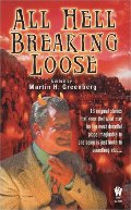 All Hell Breaking Loose All Hell Breaking Loose
