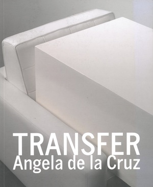 Angela de la Cruz - Transfer Angela de la Cruz - Transfer