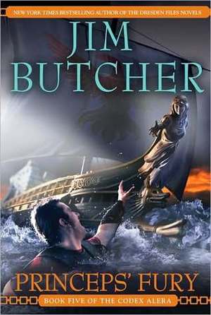 Princeps' Fury (Codex Alera, #5) Princeps' Fury (Codex Alera, #5)
