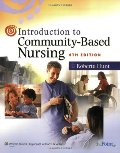 Introduction to Community-Based Nursing. 4th Ed. Introduction to Community-Based Nursing. 4th Ed.