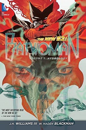 Batwoman Vol. 1: Hydrology Batwoman Vol. 1: Hydrology