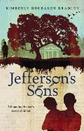 Jefferson's Sons: A Founding Father’s Secret Children Jefferson's Sons: A Founding Father’s Secret Children