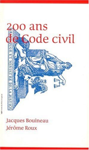 200 ans de code civil 200 ans de code civil