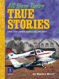 All New EasyTrue Stories: A Picture-Based Beginning Reader All New EasyTrue Stories: A Picture-Based Beginning Reader