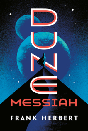 Dune Messiah Dune Messiah