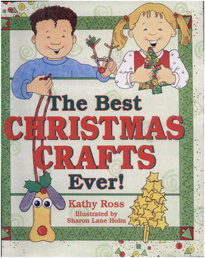 Best Christmas Crafts Ever!, The Best Christmas Crafts Ever!, The