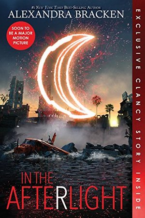 In the Afterlight (Bonus Content) (A Darkest Minds Novel) In the Afterlight (Bonus Content) (A Darkest Minds Novel)