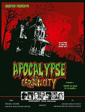 Apocalypse sur Carson City, Tome 3 : Entre la ville et la mort... Apocalypse sur Carson City, Tome 3 : Entre la ville et la mort...