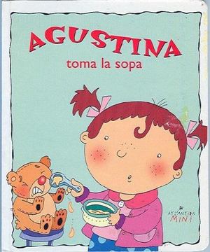 Agustina Toma La Sopa Agustina Toma La Sopa