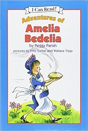 Adventures of Amelia Bedelia (I Can Read Series) Adventures of Amelia Bedelia (I Can Read Series)