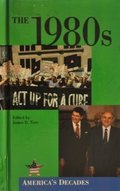 1980s (America's Decades), The 1980s (America's Decades), The