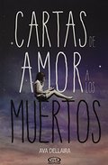 Cartas de Amor a Los Muertos (Spanish Edition) Cartas de Amor a Los Muertos (Spanish Edition)