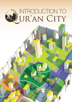 Introduction to Qur'an City Introduction to Qur'an City