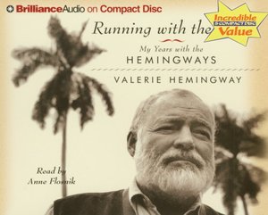 Running with the Bulls: My Years with the Hemingways Running with the Bulls: My Years with the Hemingways