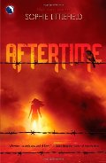Aftertime (An Aftertime Novel) Aftertime (An Aftertime Novel)