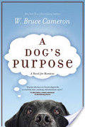 Dog's Purpose, A Dog's Purpose, A