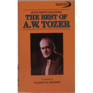Best of A. W. Tozer, The Best of A. W. Tozer, The