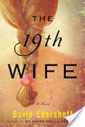 19th Wife: A Novel, The 19th Wife: A Novel, The