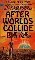 After Worlds Collide (When Worlds Collide, #2) After Worlds Collide (When Worlds Collide, #2)