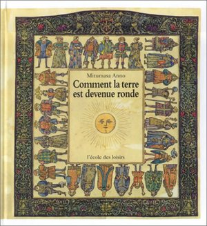Comment la Terre est devenue ronde Comment la Terre est devenue ronde