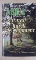 ABC's of Natural Church Development, The ABC's of Natural Church Development, The