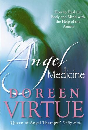 Angel Medicine Angel Medicine