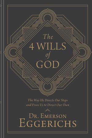 4 Wills of God, The 4 Wills of God, The