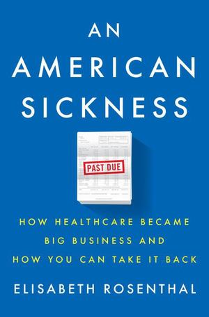 American Sickness, An American Sickness, An
