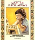 Adoption Is for Always (Albert Whitman Concept Paperbacks) Adoption Is for Always (Albert Whitman Concept Paperbacks)