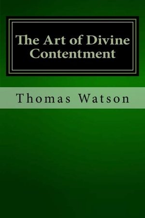 Art of Divine Contentment, The - 241.4 WAT Art of Divine Contentment, The - 241.4 WAT