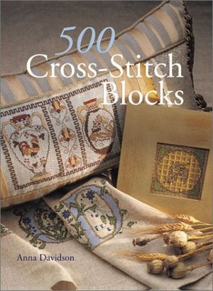 500 Cross-Stitch Blocks 500 Cross-Stitch Blocks