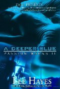 Deeper Blue: Passion Marks II, A Deeper Blue: Passion Marks II, A