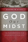 God in Our Midst God in Our Midst