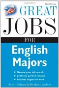 Great Jobs for English Majors, 3rd ed. (Great Jobs For... Series) Great Jobs for English Majors, 3rd ed. (Great Jobs For... Series)