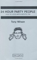 24 Hour Party People 24 Hour Party People
