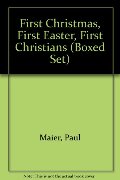 First Christmas, First Easter, First Christians (Boxed Set) First Christmas, First Easter, First Christians (Boxed Set)