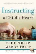 Instructing a Child's Heart Instructing a Child's Heart